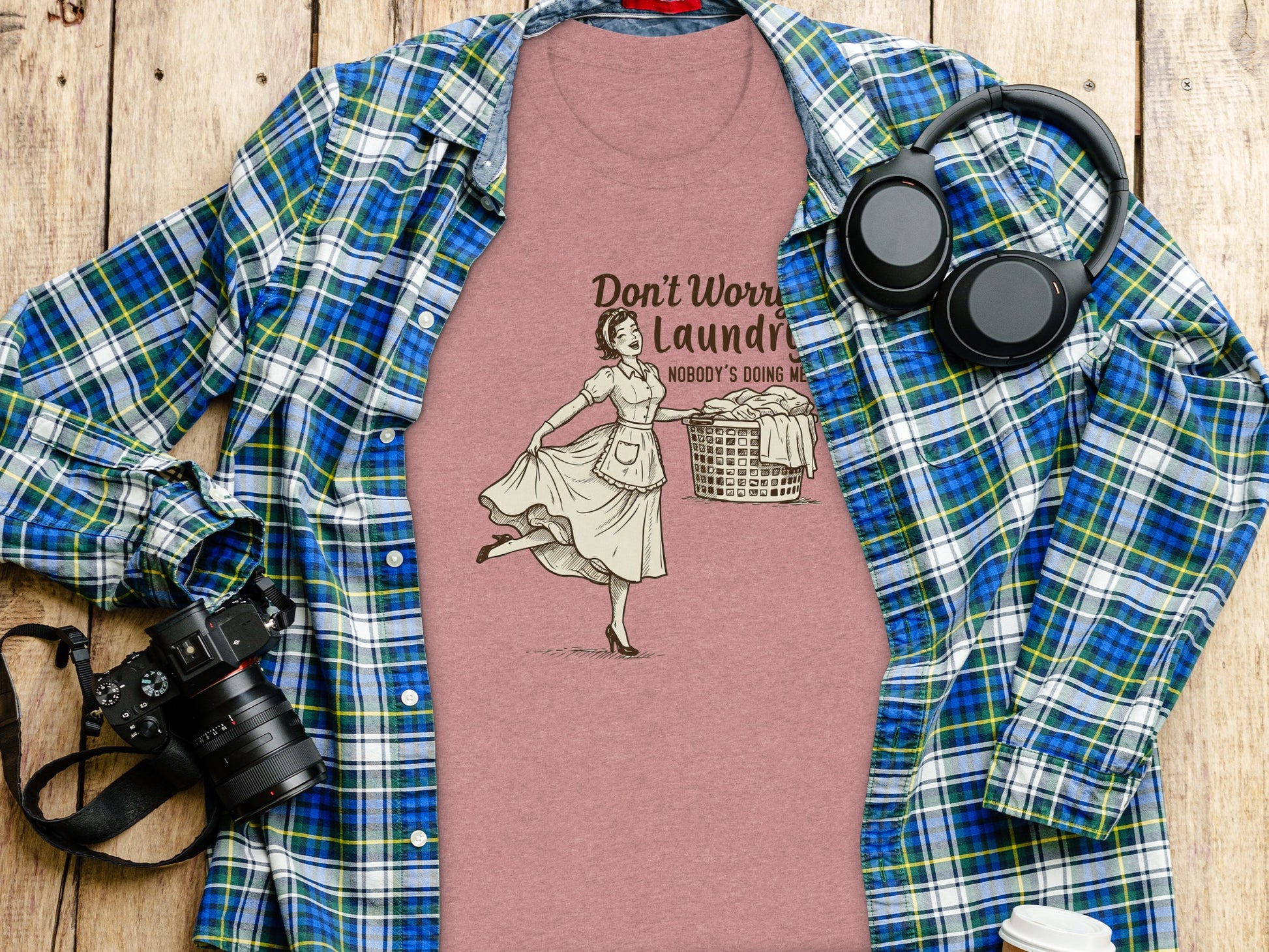 Don't Worry Laundry Nobody's Doing Me T-shirt