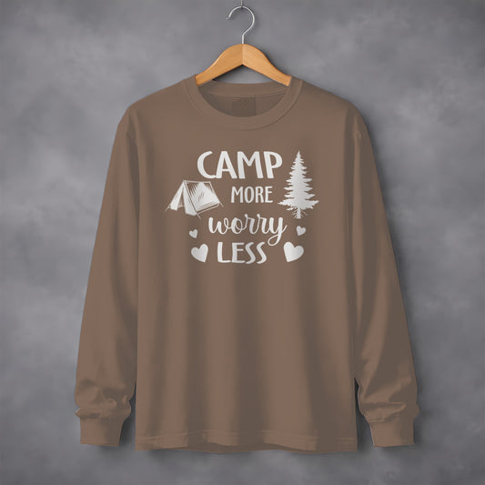 Camp More Worry Less Long Sleeve Shirt Design