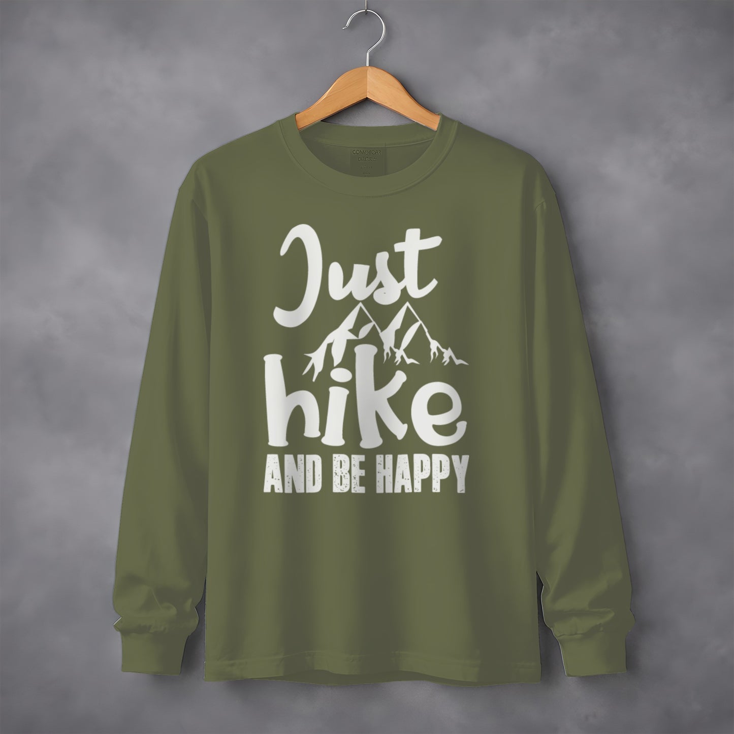 Just Hike And Be Happy Long Sleeve Shirt