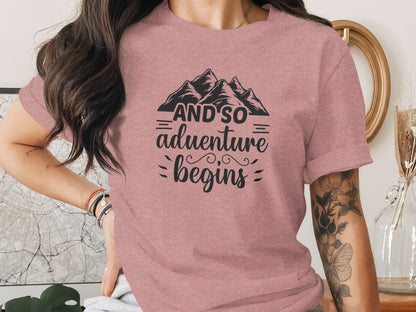 And So Adventure Begins Mountain Theme Graphic T-Shirt T-Shirt - Outdoor & Adventure Collection - Mile Marker 16 Gear by Cloud 16 Clothing Co.