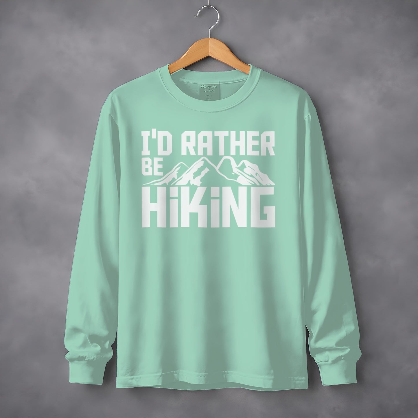I'd Rather Be Hiking Long Sleeve Shirt for Outdoor Enthusiasts