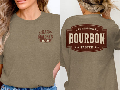 Professional Bourbon Taster Funny Alcohol Design T-Shirt T-shirt - Scrappy Malone's Bar 100-Proof Humor - Cloud 16 Clothing Co.