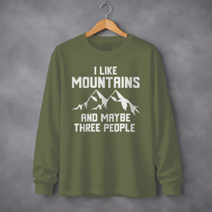 I Like Mountains And Maybe Three People Shirt