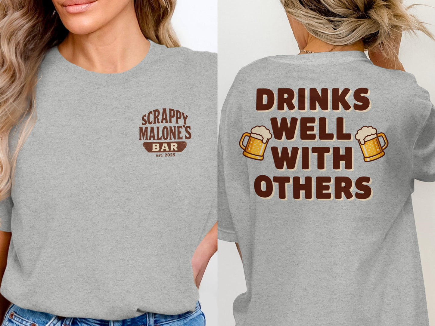Drinks Well With Others Funny Party Social Graphic T-Shirt T-shirt - Scrappy Malone's Bar 100-Proof Humor - Cloud 16 Clothing Co.