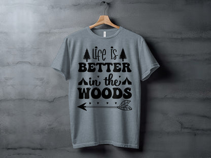 Life Is Better In The Woods With Arrow T-Shirt T-Shirt - Outdoor & Adventure Collection - Mile Marker 16 Gear by Cloud 16 Clothing Co.