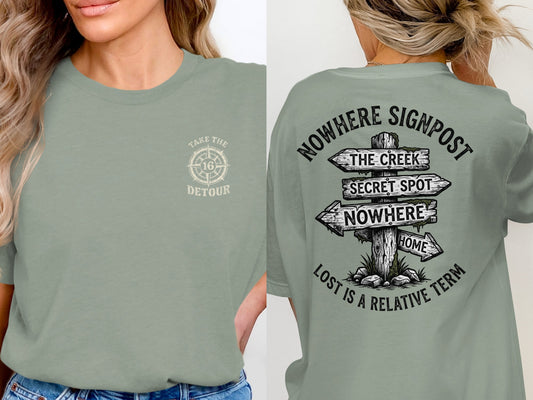T-shirt with "Take the Detour" on front, and "Nowhere Signpost" with destinations on back.