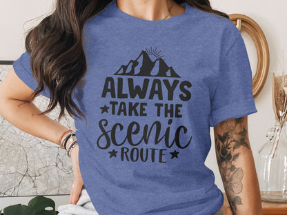 Always Take The Scenic Route With Mountains T-Shirt T-Shirt - Outdoor & Adventure Collection - Mile Marker 16 Gear by Cloud 16 Clothing Co.