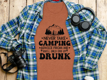 Never Take Camping Advice Funny Camping Slogan T-Shirt T-Shirt - Outdoor & Adventure Collection - Mile Marker 16 Gear by Cloud 16 Clothing Co.