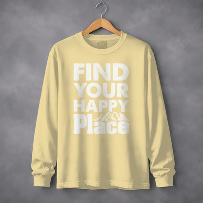 Find Your Happy Place Long Sleeve Shirt Product