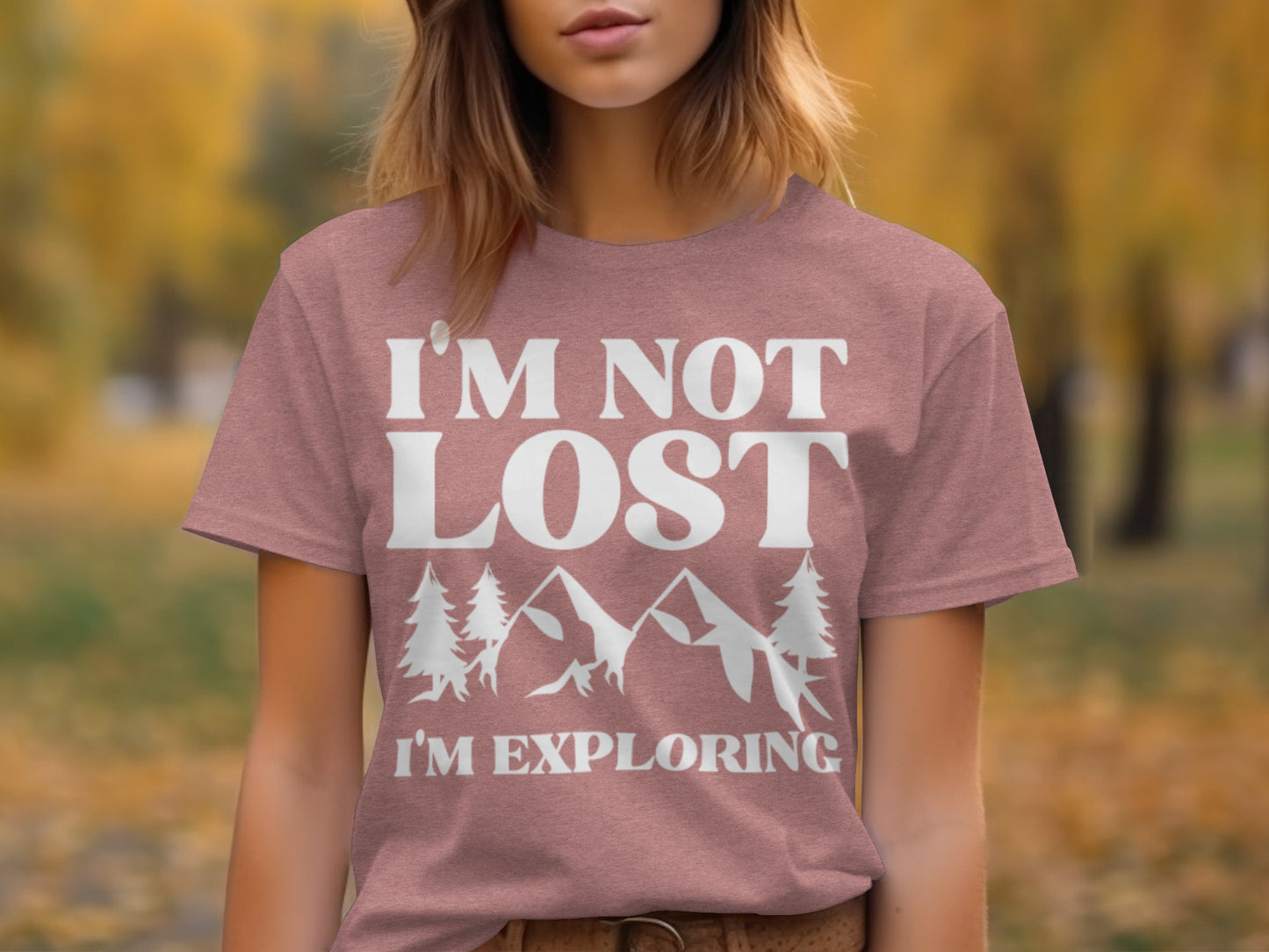 I Am Not Lost I Am Exploring Outdoors Nature T-Shirt T-Shirt - Outdoor & Adventure Collection - Mile Marker 16 Gear by Cloud 16 Clothing Co.