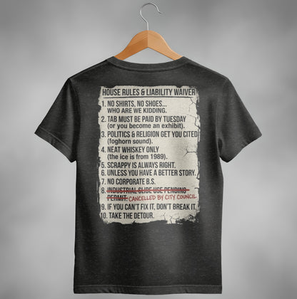 Dark gray t-shirt with a list of ten "House Rules & Liability Waiver" rules.
