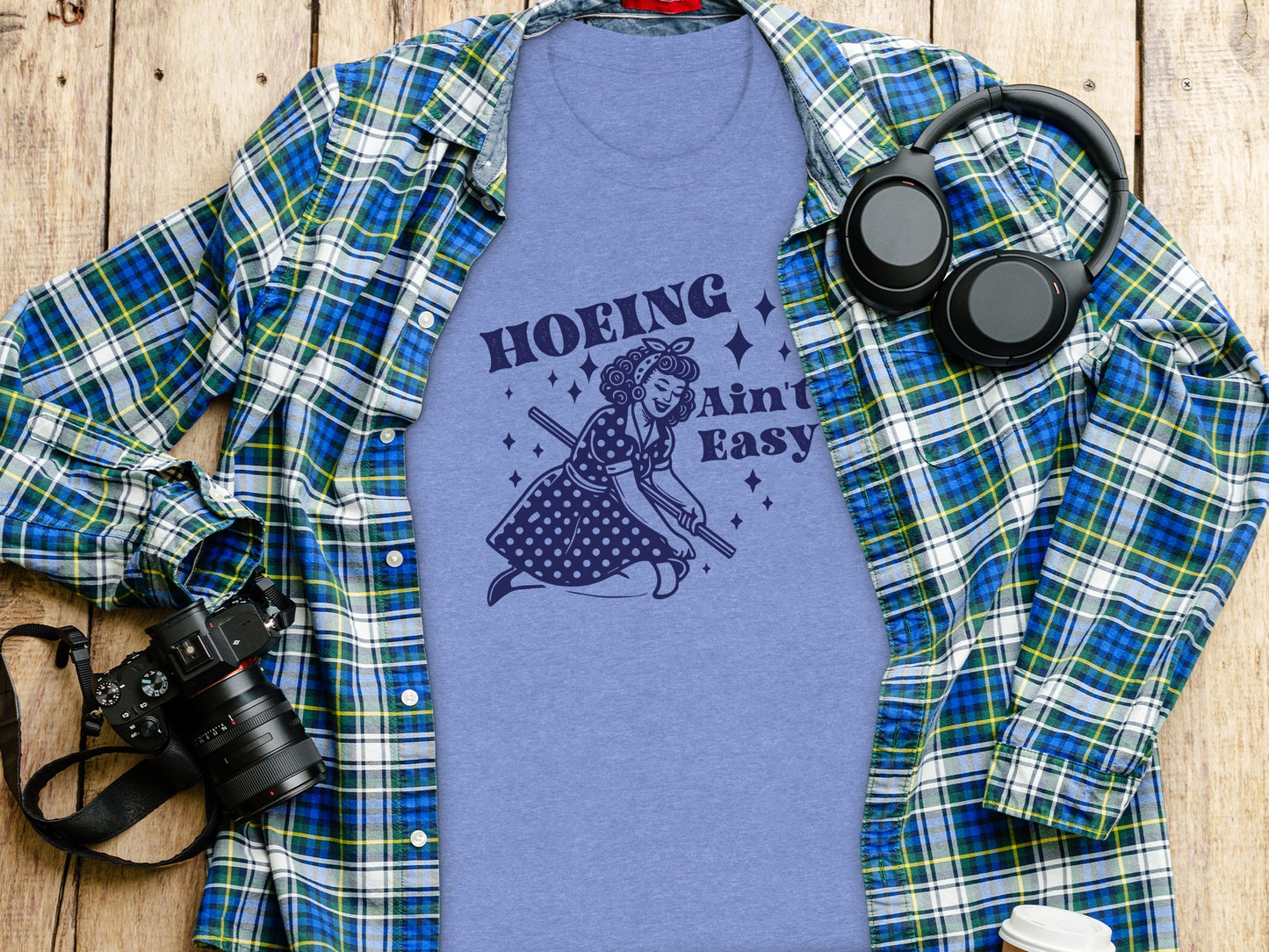 Hoeing Ain't Easy Funny Gardening Graphic Shirt