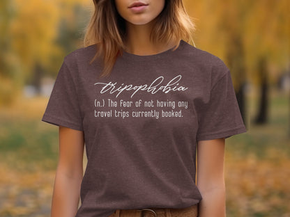 Tripophobia Definition The Fear Of Travel Trips T-Shirt T-Shirt - Outdoor & Adventure Collection - Mile Marker 16 Gear by Cloud 16 Clothing Co.