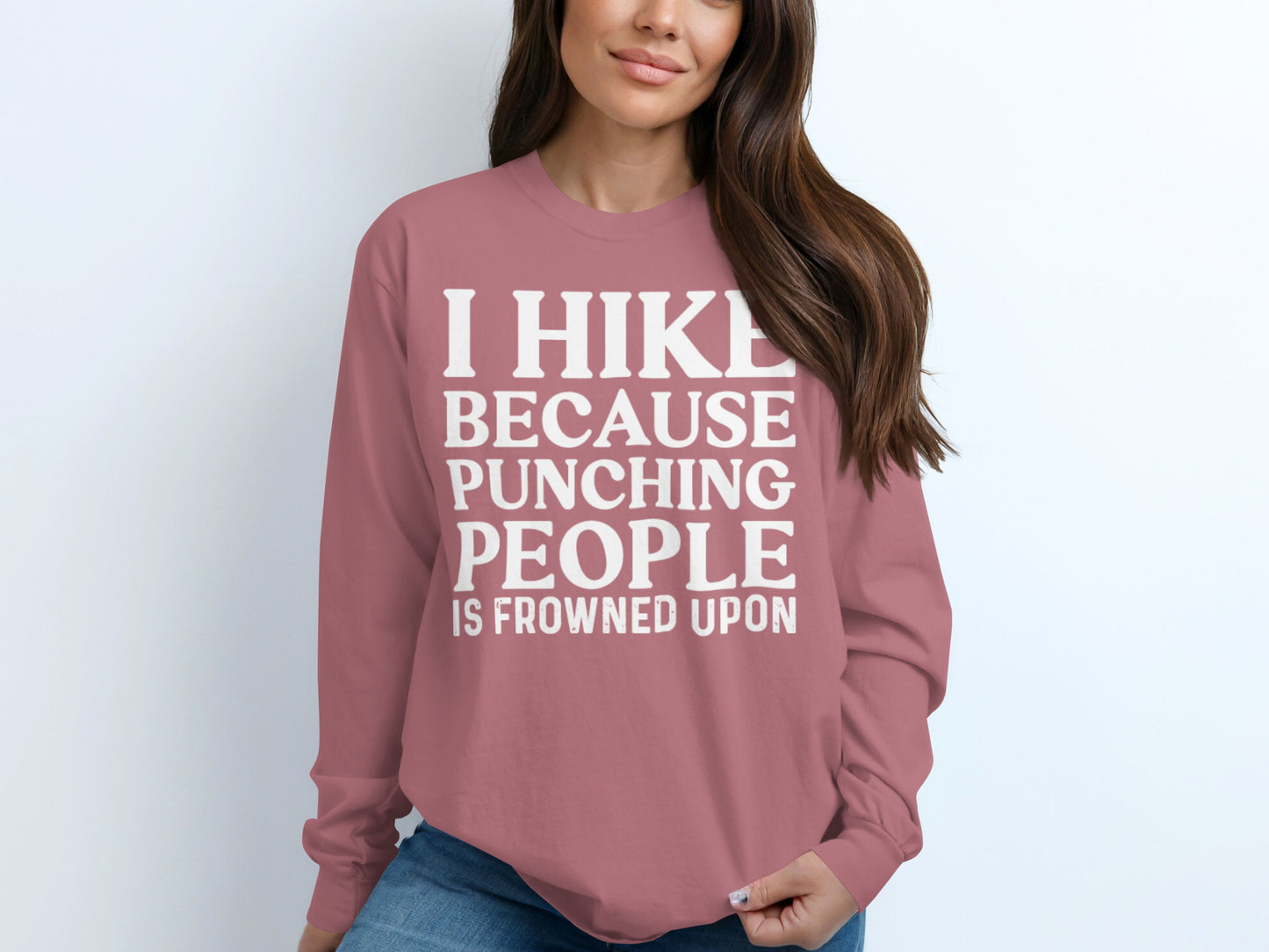 I Hike Because Punching People Is Frowned Upon Long Sleeve T-Shirt Long Sleeve Tee - Outdoor & Adventure Collection - Mile Marker 16 Gear by Cloud 16 Clothing Co.