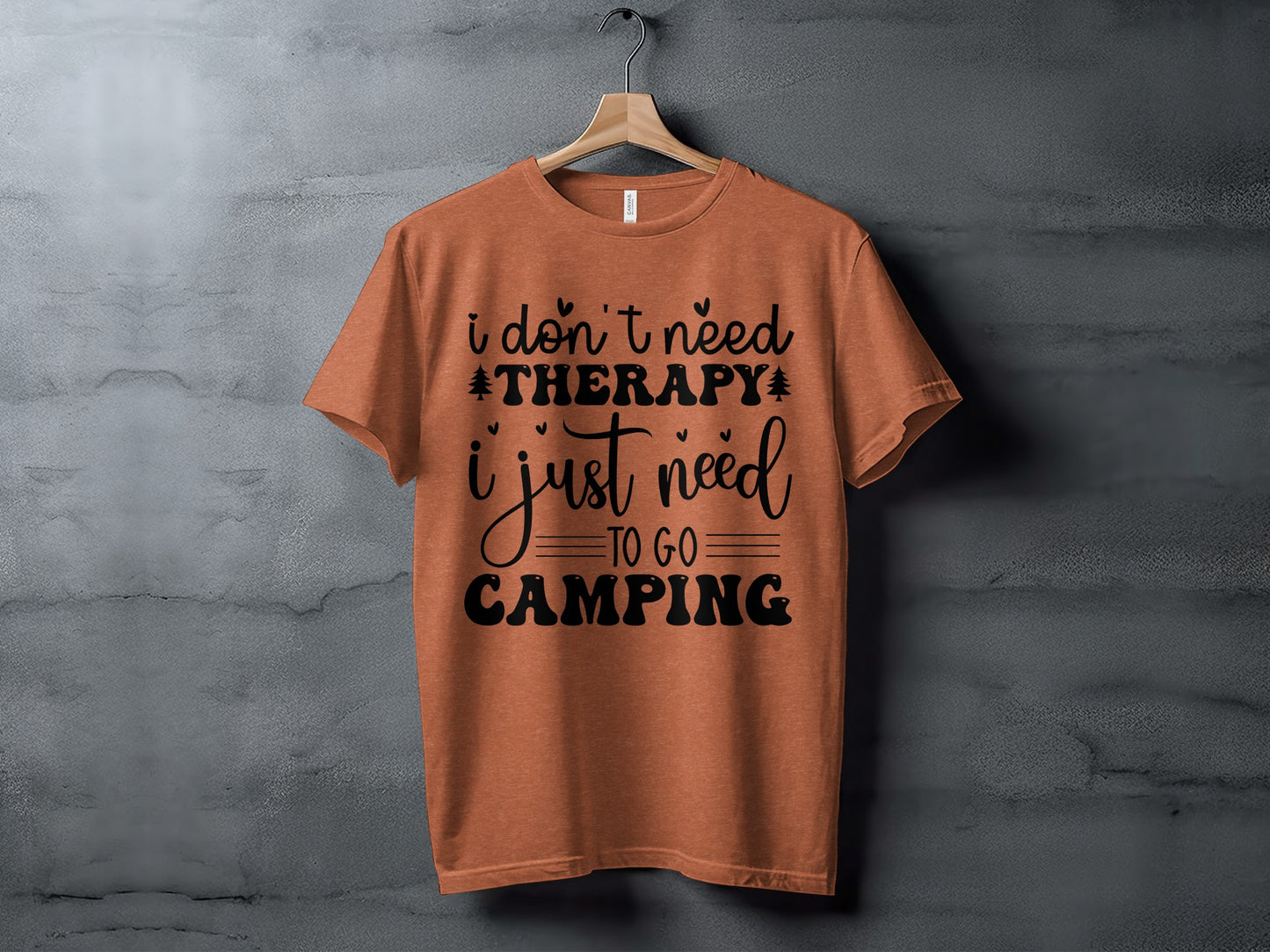 I Don't Need Therapy Just Camping Adventure T-Shirt T-Shirt - Outdoor & Adventure Collection - Mile Marker 16 Gear by Cloud 16 Clothing Co.