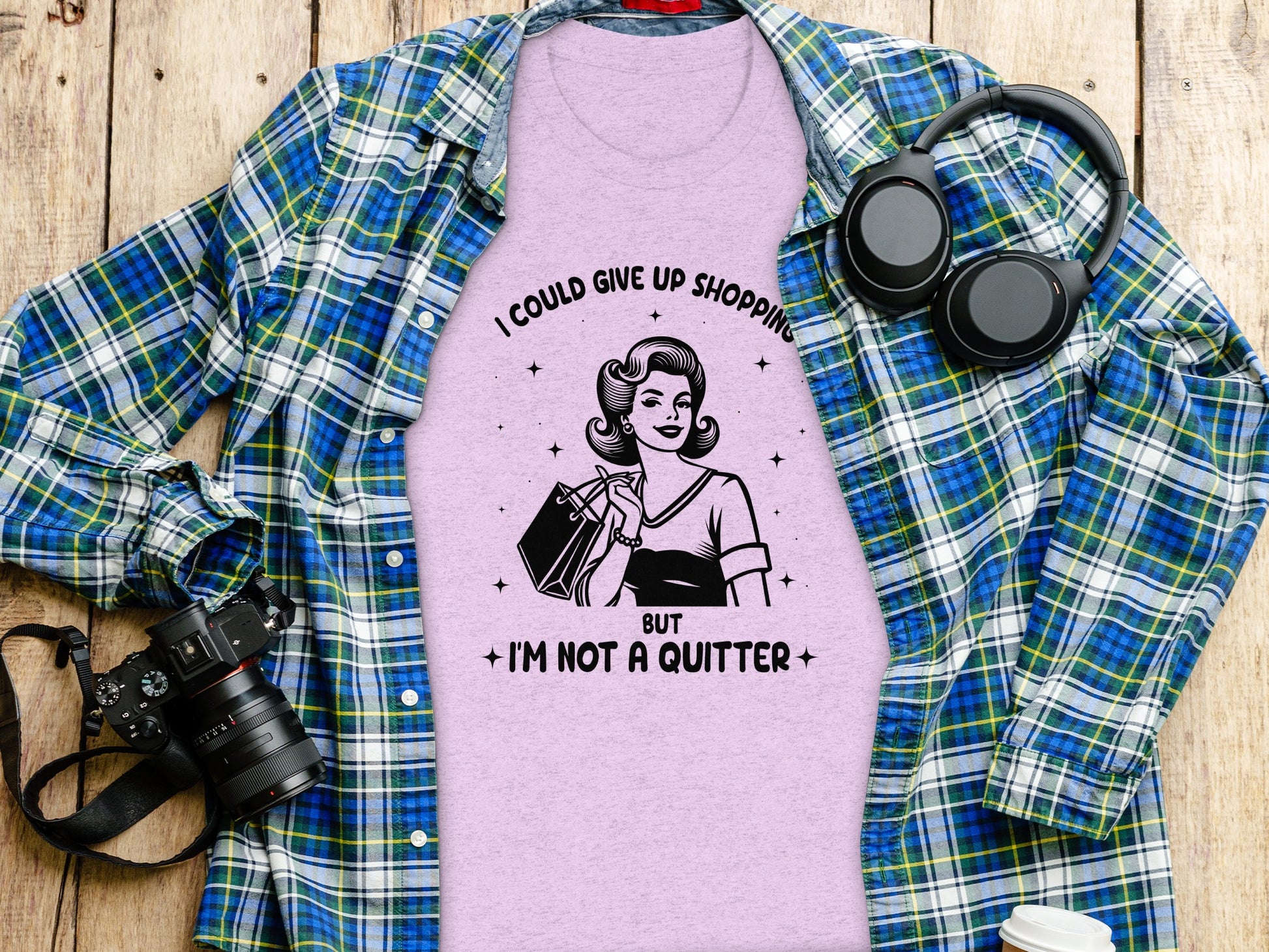 I Could Give Up Shopping But I'm Not a Quitter Shirt