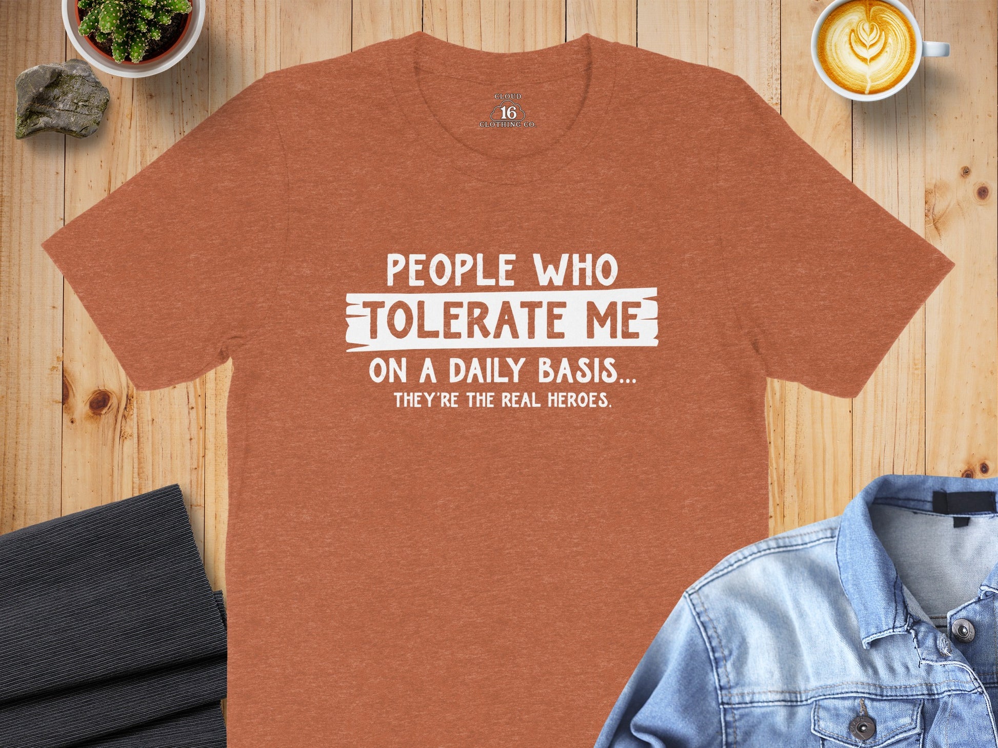 People Who Tolerate Me on a Daily Basis Shirt