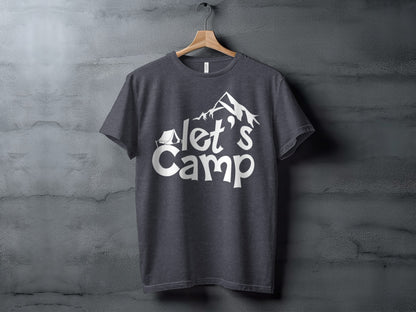 Lets Camp Tent With Mountain T-Shirt T-Shirt - Outdoor & Adventure Collection - Mile Marker 16 Gear by Cloud 16 Clothing Co.