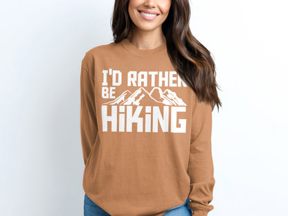I'd Rather Be Hiking Long Sleeve Shirt