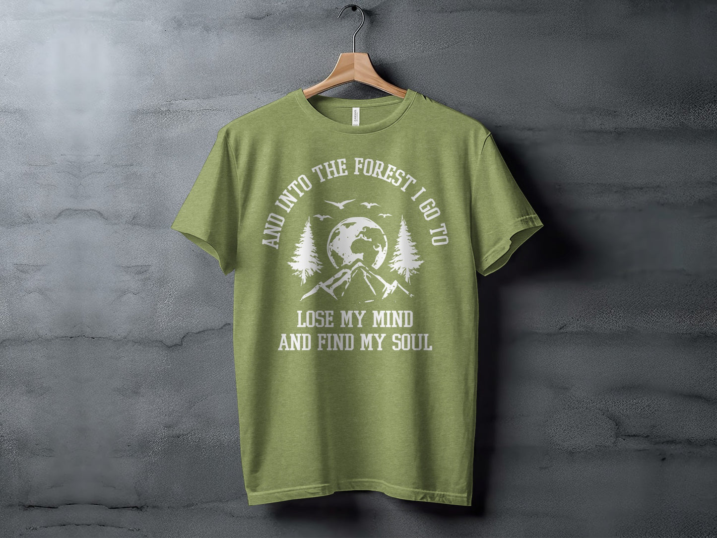 And Into The Forest I Go To Lose My Mind Find My Soul T-Shirt T-Shirt - Outdoor & Adventure Collection - Mile Marker 16 Gear by Cloud 16 Clothing Co.