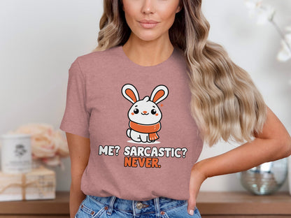 Me? Sarcastic? Never. Funny Cute Bunny T-shirt