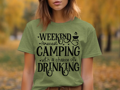Weekend Forecast Camping With A Chance Of Drinking T-Shirt T-Shirt - Outdoor & Adventure Collection - Mile Marker 16 Gear by Cloud 16 Clothing Co.