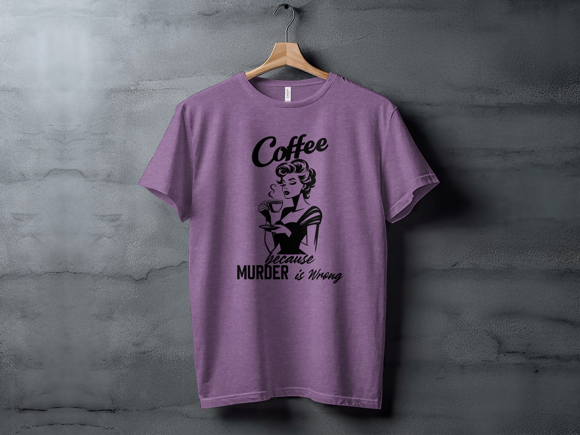 Coffee Because Murder is Wrong Graphic T-Shirt