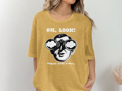OH LOOK Nobody Gives a Sh*t Graphic Tee Shirt