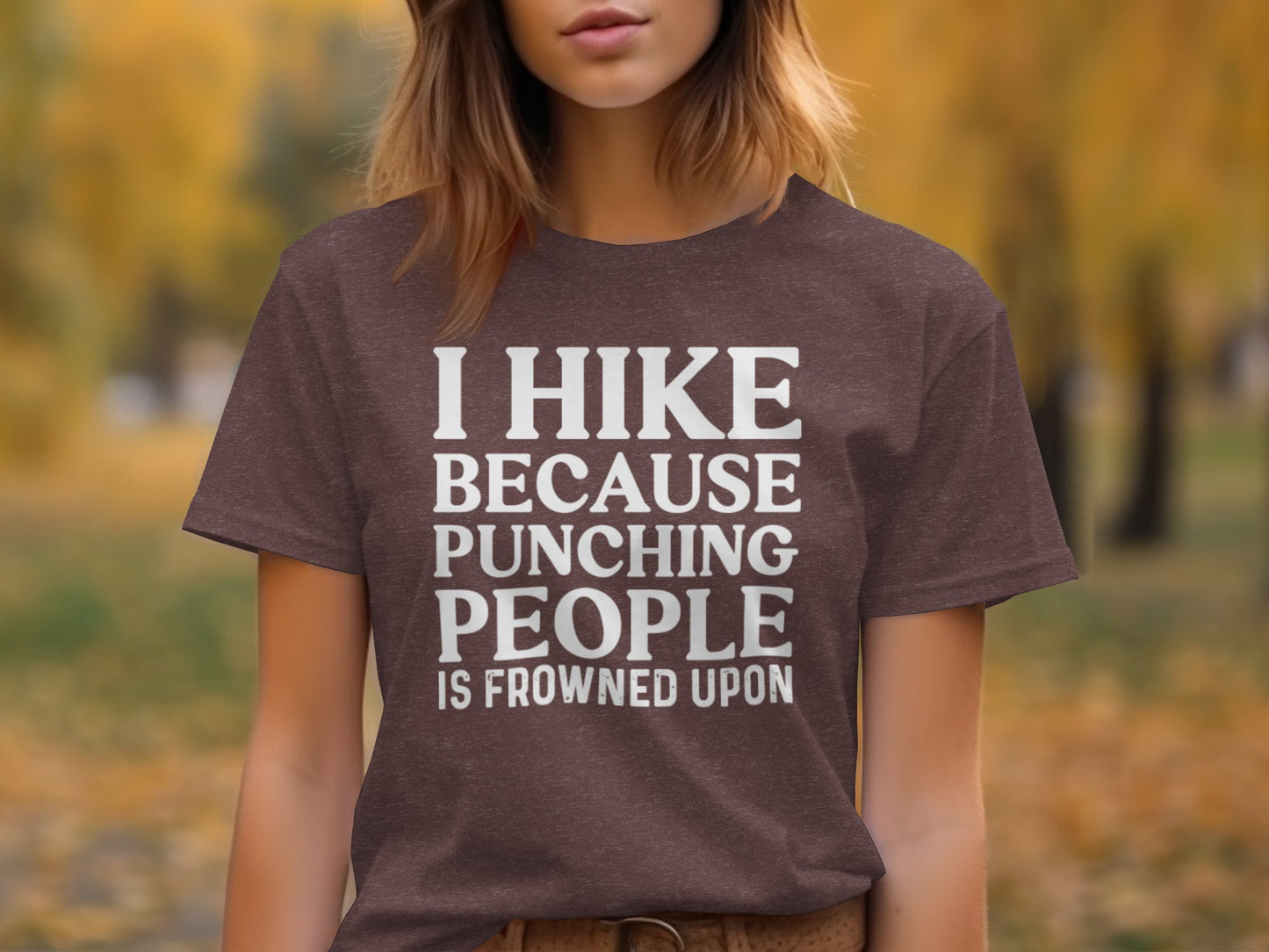 I Hike Because Punching People is Frowned Upon T-Shirt T-Shirt - Outdoor & Adventure Collection - Mile Marker 16 Gear by Cloud 16 Clothing Co.