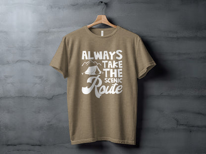 Always Take The Scenic Route Outdoors Camping Design T-Shirt T-Shirt - Outdoor & Adventure Collection - Mile Marker 16 Gear by Cloud 16 Clothing Co.