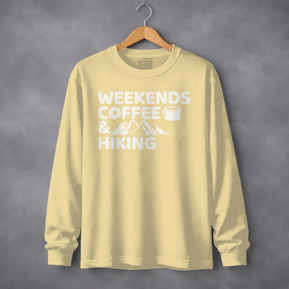 Weekends Coffee and Hiking Long Sleeve Shirt