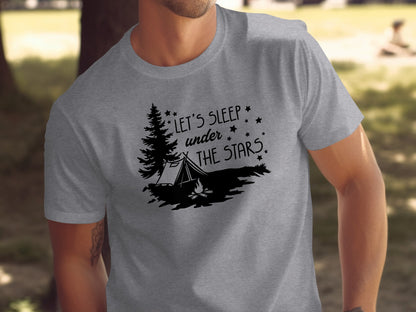 Let's Sleep Under The Stars Adventure Camping T-Shirt T-Shirt - Outdoor & Adventure Collection - Mile Marker 16 Gear by Cloud 16 Clothing Co.