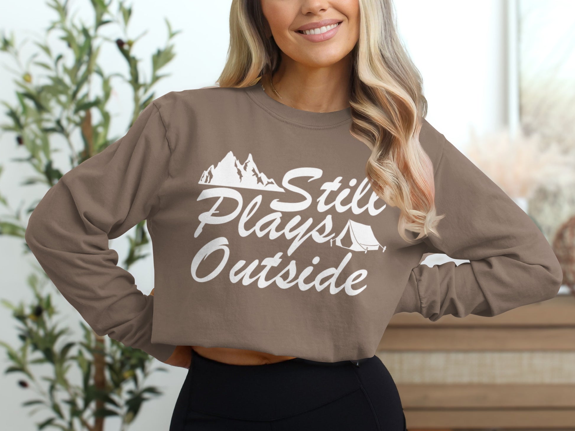 Still Plays Outside Outdoor Adventure Top