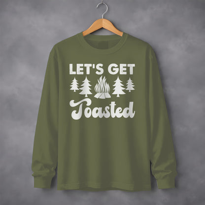 Let's Get Toasted Campfire Long Sleeve Shirt