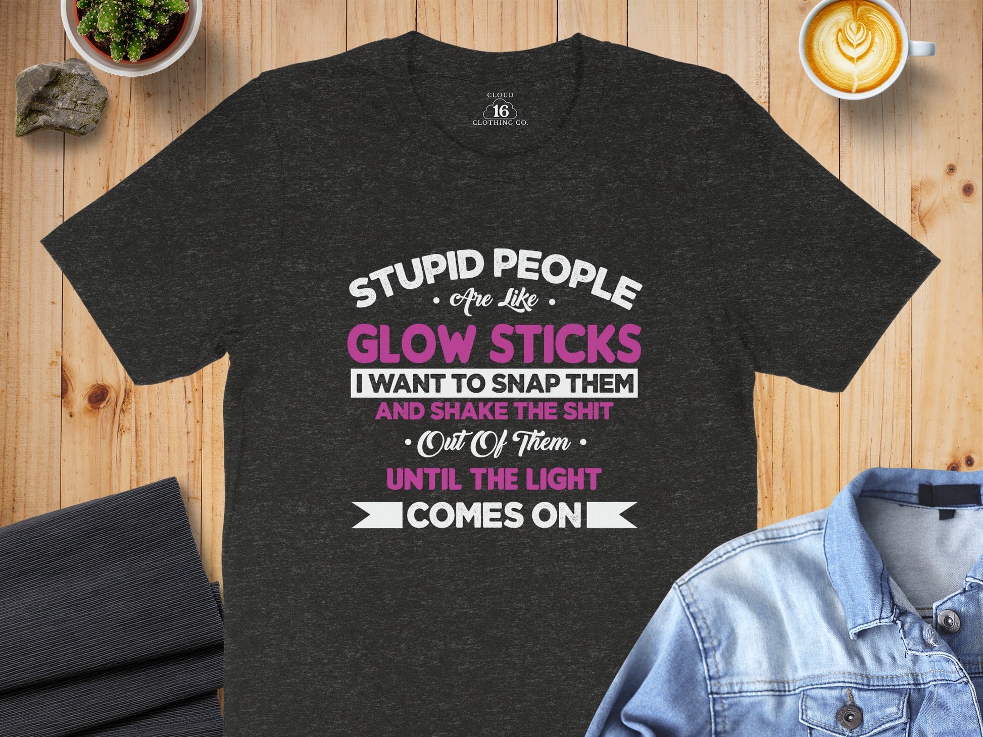 Funny Stupid People Glow Sticks Light On Quote T-shirt