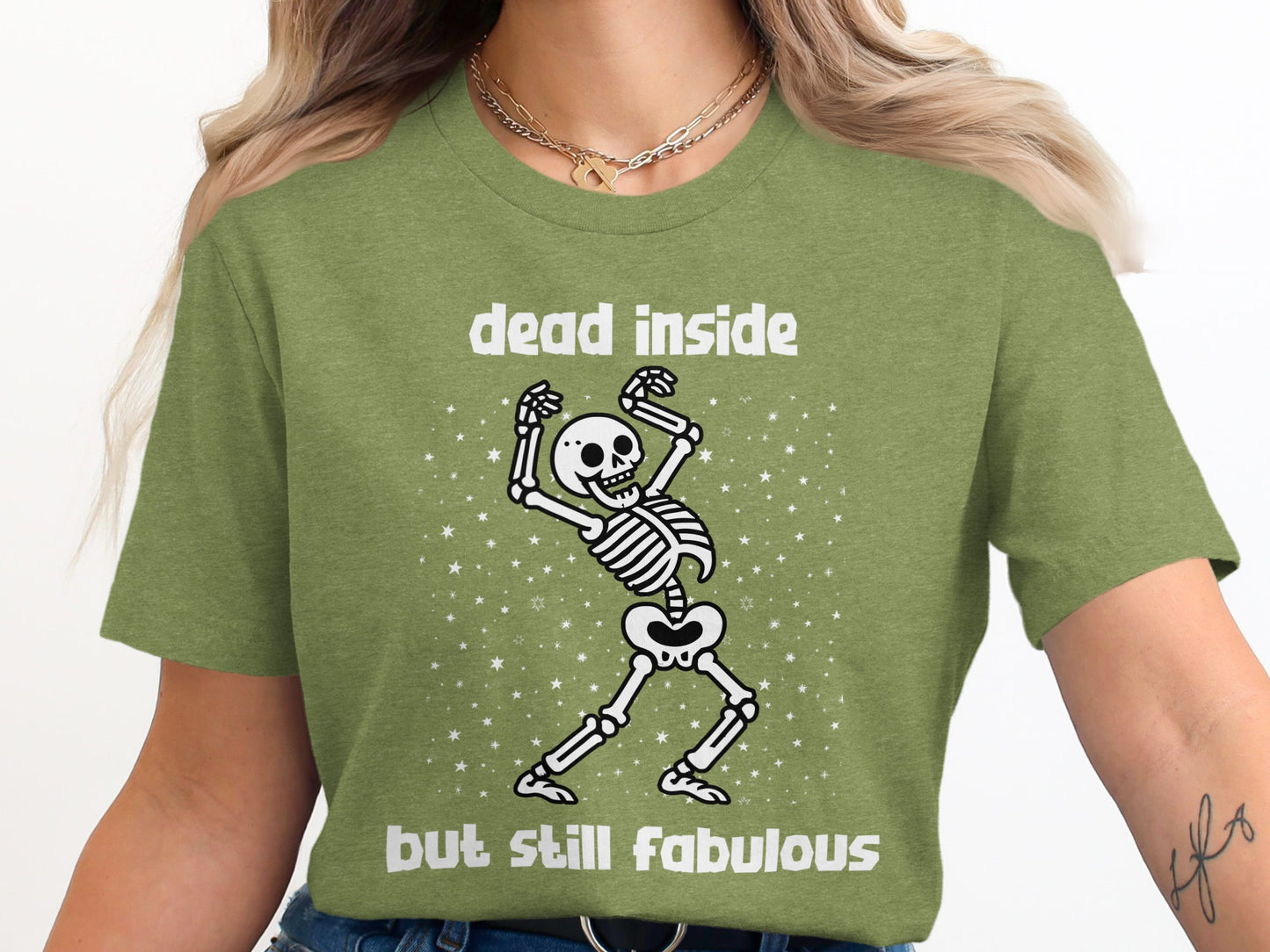 Dead Inside But Still Fabulous Skeleton Shirt