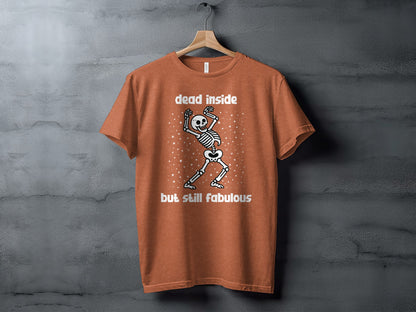 Dead Inside But Still Fabulous Skeleton Graphic T-Shirt