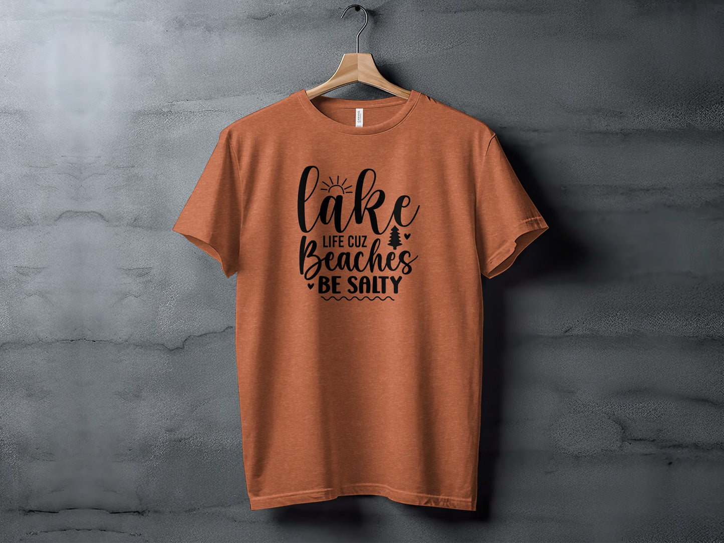 Lake Life Cuz Beaches Be Salty Design For Beach Lovers T-Shirt T-Shirt - Outdoor & Adventure Collection - Mile Marker 16 Gear by Cloud 16 Clothing Co.