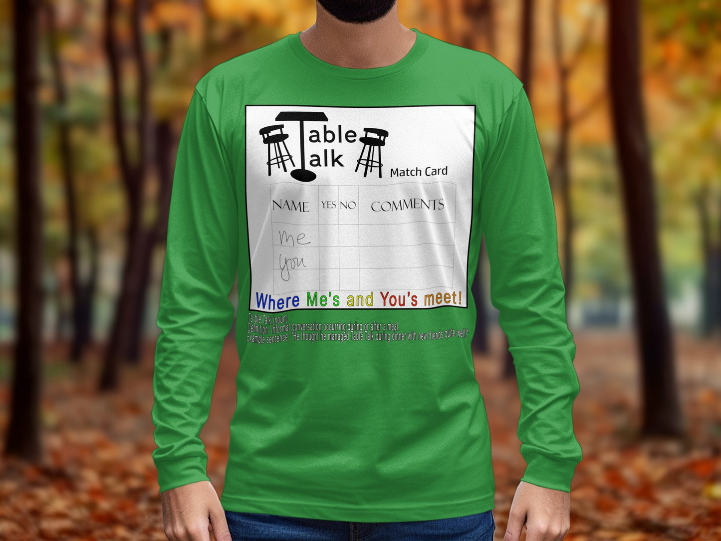 Table Talk Match Card Where Me's and You's Meet! Shirt