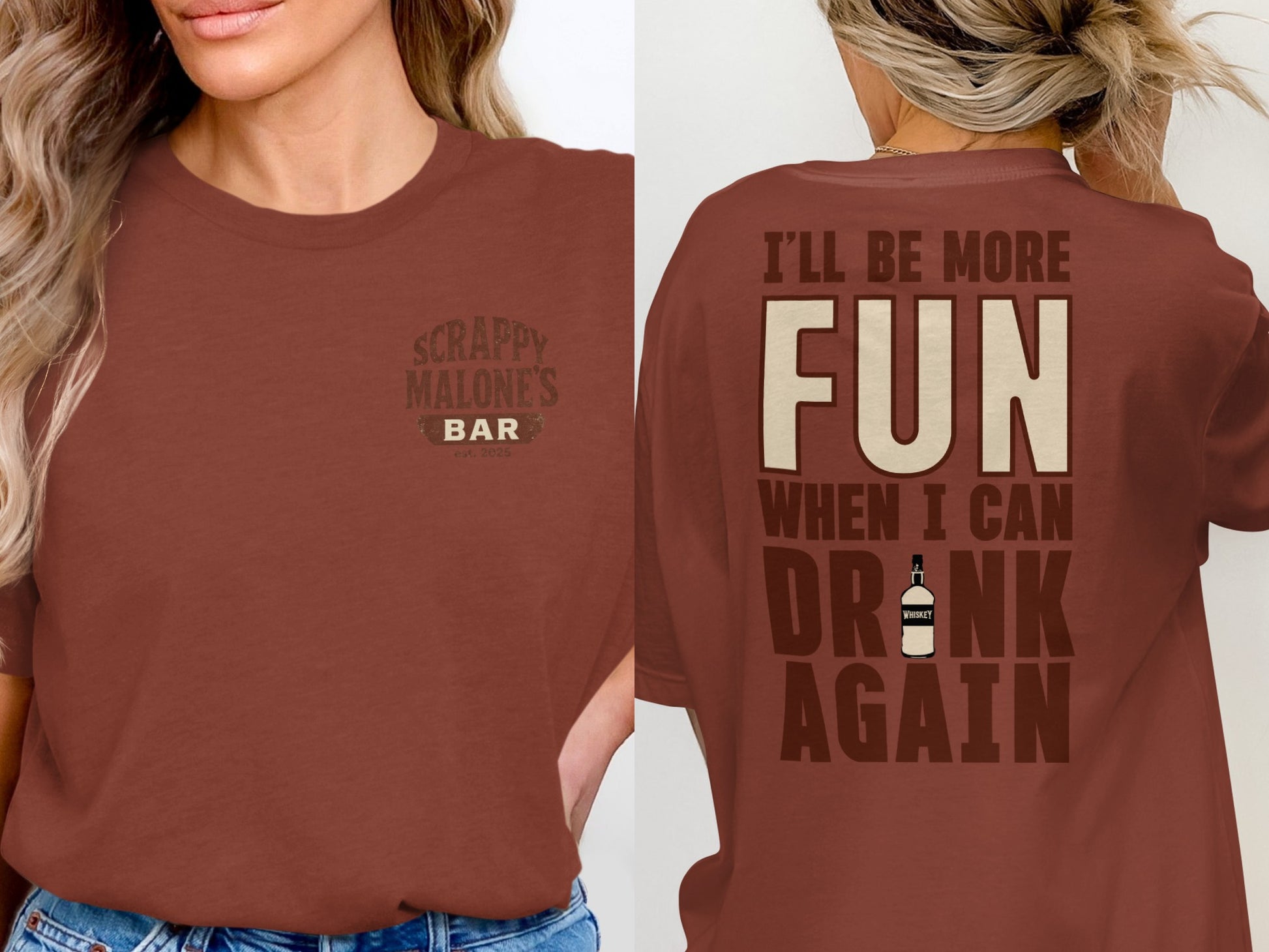 I Will Be More Fun When I Can Drink Again Funny T-Shirt T-shirt - Scrappy Malone's Bar 100-Proof Humor - Cloud 16 Clothing Co.