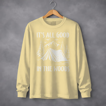It's All Good In The Woods Camping Themed Shirt