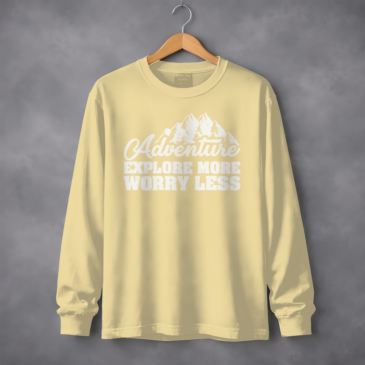 Adventure Explore More Worry Less Long Sleeve Shirt