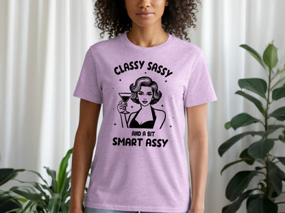 Classy Sassy And A Bit Smart Assy Graphic Tee