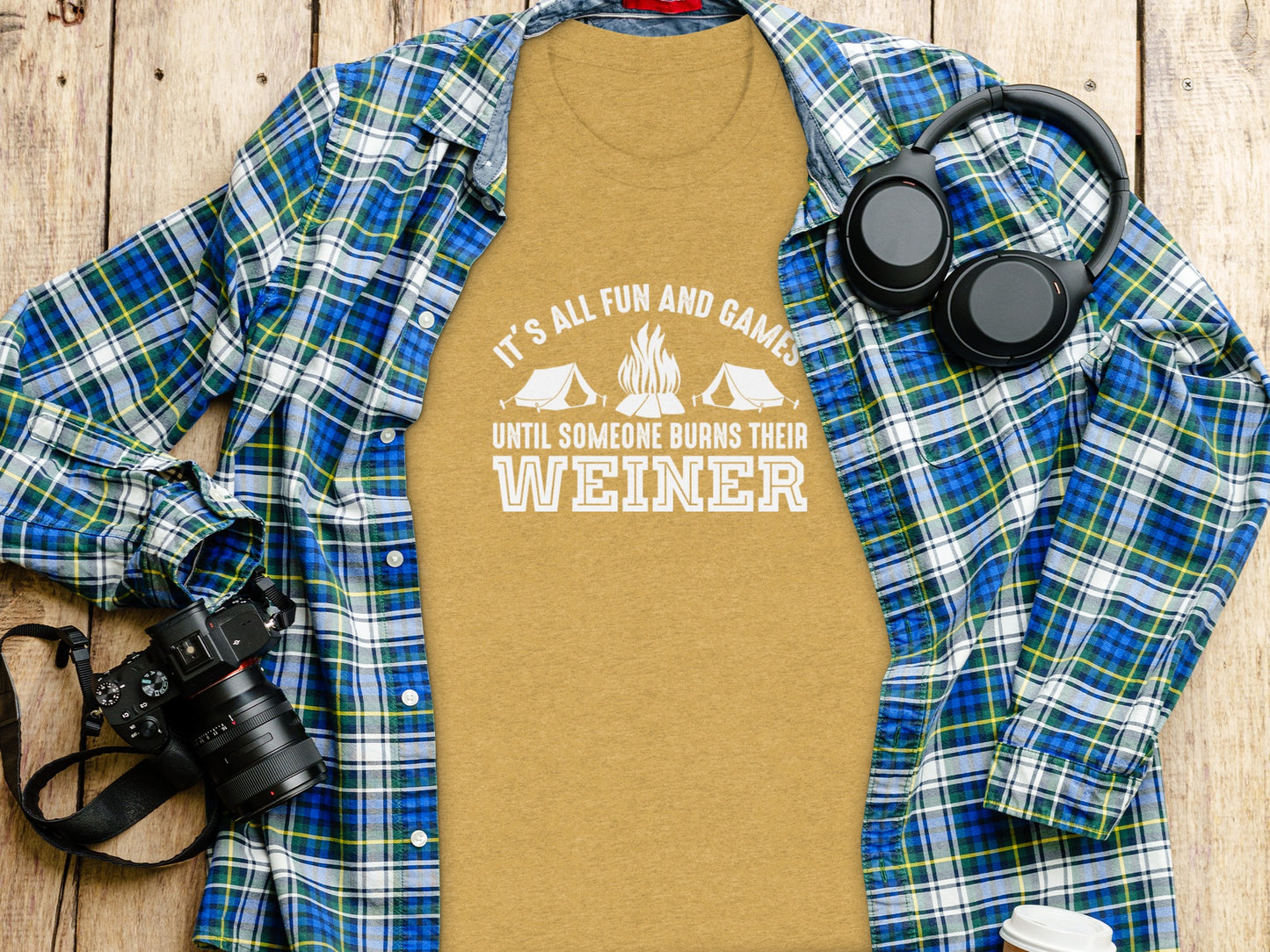 It is All Fun and Games Until Someone Burns Weiner T-Shirt T-Shirt - Outdoor & Adventure Collection - Mile Marker 16 Gear by Cloud 16 Clothing Co.