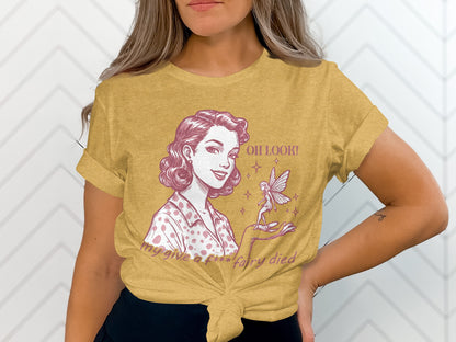 OH LOOK my give a f*** fairy died graphic shirt