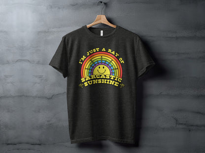 I'm Just A Ray Of Sarcastic Sunshine T-Shirt