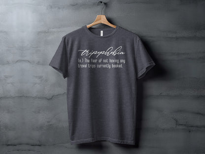 Tripophobia Definition The Fear Of Travel Trips T-Shirt T-Shirt - Outdoor & Adventure Collection - Mile Marker 16 Gear by Cloud 16 Clothing Co.