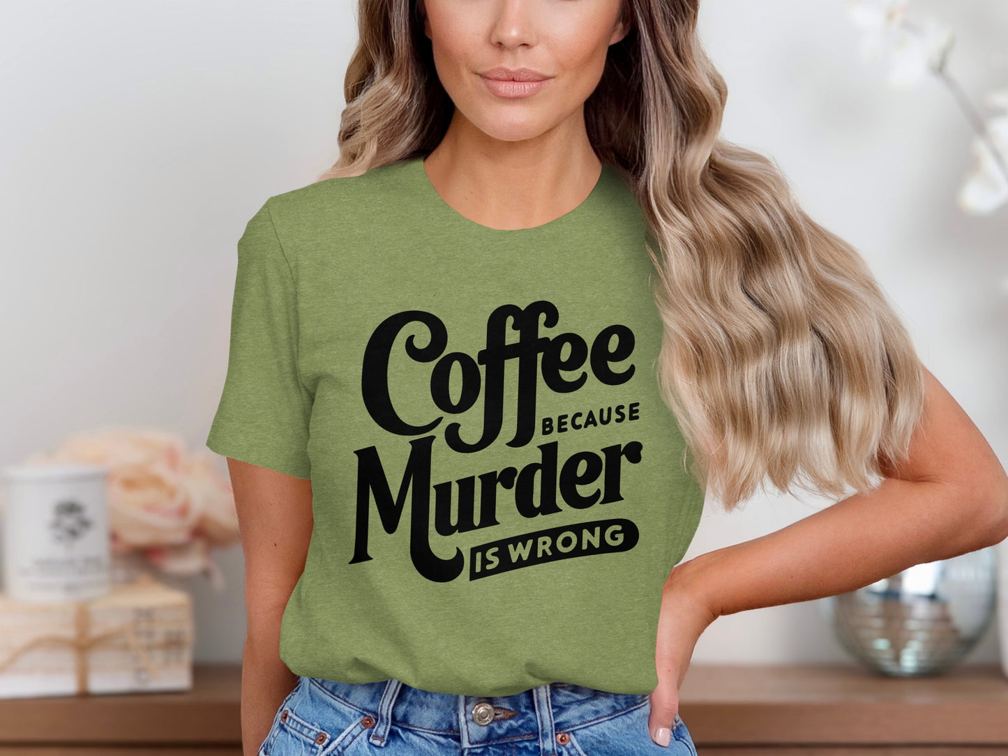 Coffee Because Murder Is Wrong Graphic T-shirt