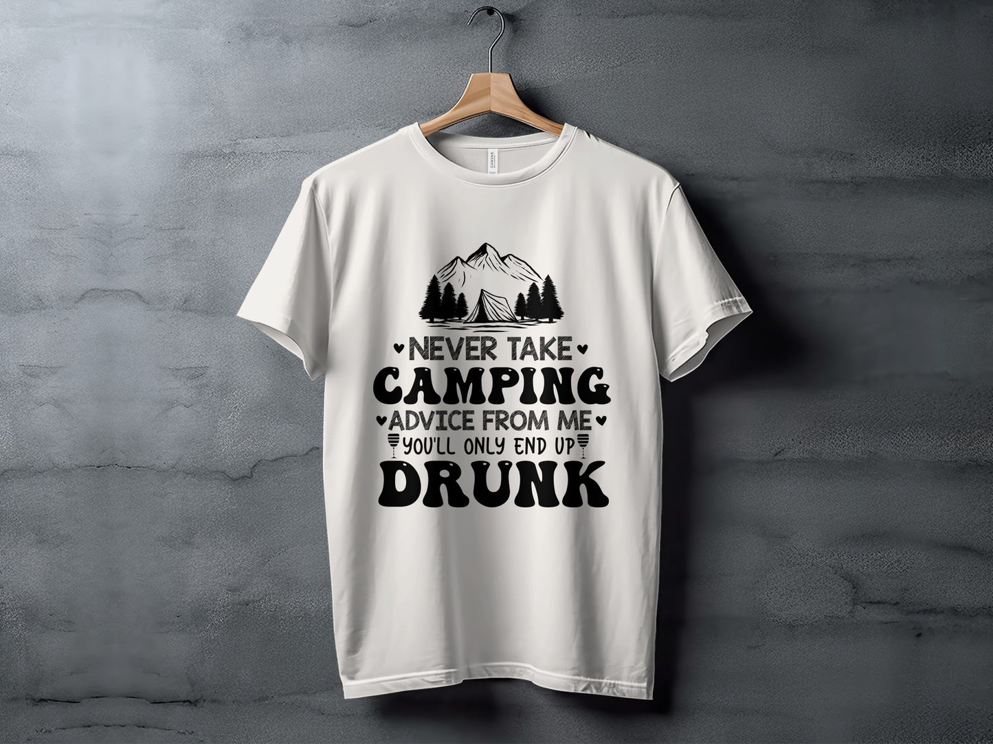 Never Take Camping Advice Funny Camping Slogan T-Shirt T-Shirt - Outdoor & Adventure Collection - Mile Marker 16 Gear by Cloud 16 Clothing Co.