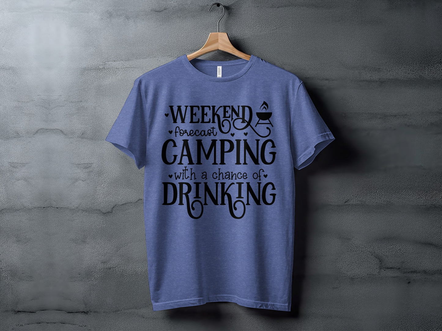 Weekend Forecast Camping With A Chance Of Drinking T-Shirt T-Shirt - Outdoor & Adventure Collection - Mile Marker 16 Gear by Cloud 16 Clothing Co.